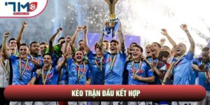 Kèo Trận Đấu Kết Hợp | Cẩm Nang Giải Mã Siêu Tỷ Lệ