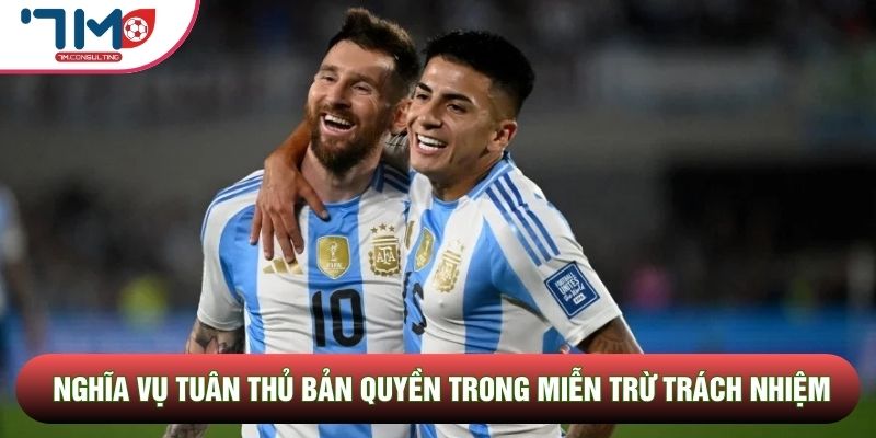 Nghĩa vụ tuân thủ bản quyền trong miễn trừ trách nhiệm