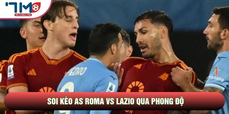 Soi kèo AS Roma vs Lazio qua thành tích đối đầu